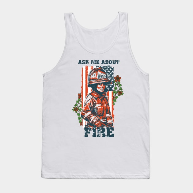 Firefighter woman USA flag funny sarcastic quote Tank Top by HomeCoquette